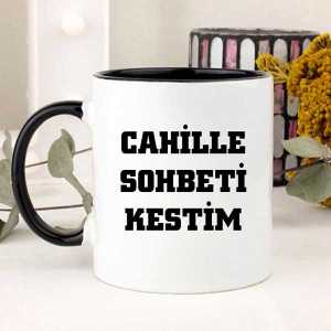 Cahille Sohbeti Kestim Kupa Bardak - Thumbnail